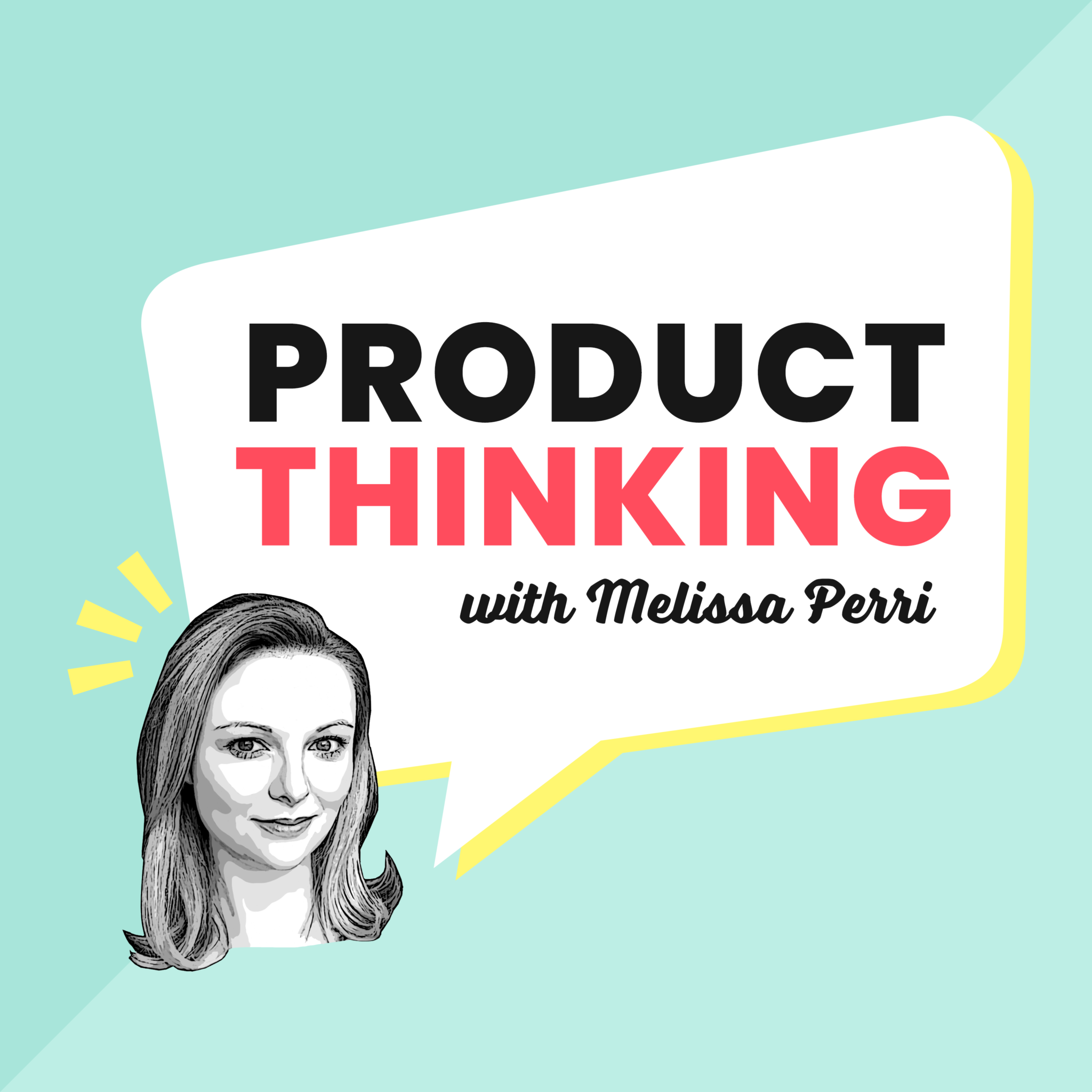 Think product. Not over thinking Podcast.