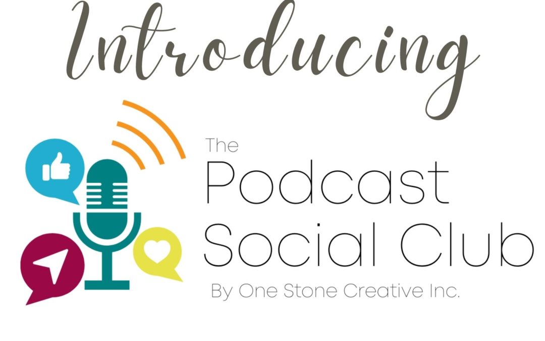 Introducing the Podcast Social Club