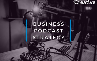 Business Podcast Strategy
