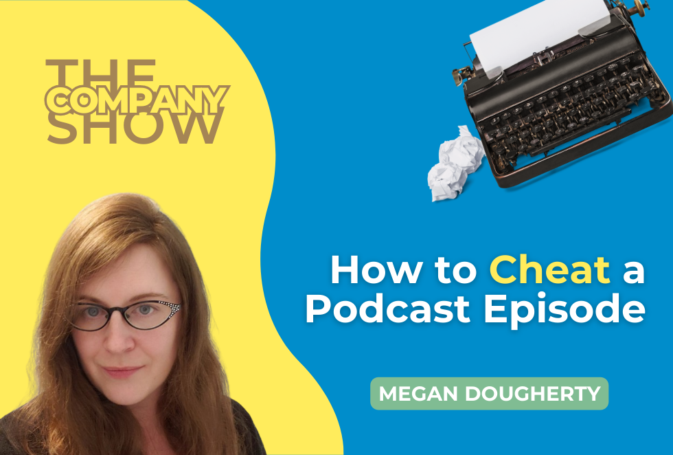 How to Cheat a Podcast Episode